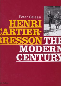 Henri Cartier-Bresson: the Modern Century  9780500543917 Front Cover