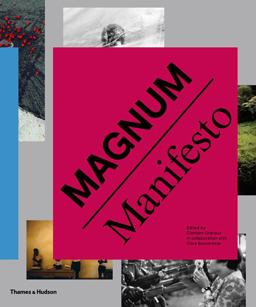 Magnum Manifesto  9780500544556 Front Cover