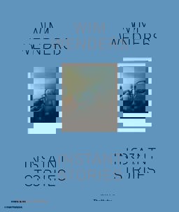 Wim Wenders Instant Stories  9780500544785 Front Cover