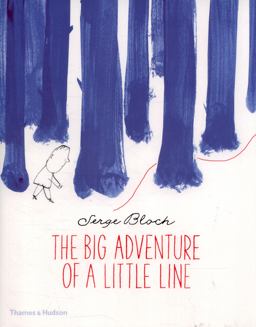 Big Adventure of a Little Line  9780500650585 Front Cover