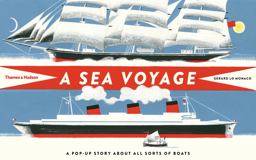 Sea Voyage A Pop-Up Story about All Sorts of Boats  9780500650882 Front Cover