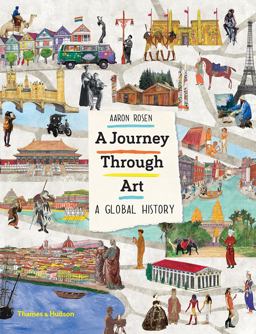 Journey Through Art A Global History  9780500651018 Front Cover