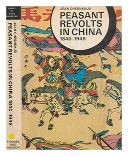 Peasant Revolts in China, 1840-1949
