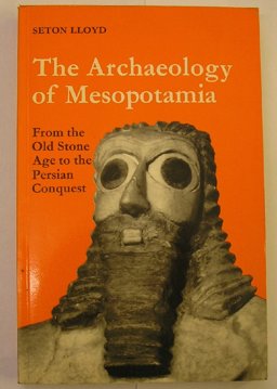 The Archaeology of Mesopotamia