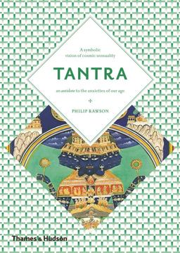 Tantra The Indian Cult of Ecstasy  9780500810484 Front Cover