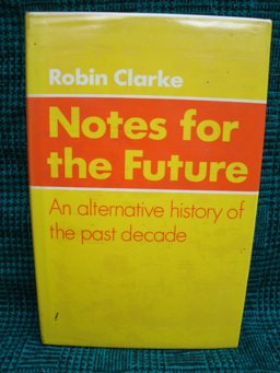 Notes for the Future