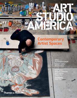 Art Studio America Contemporary Artist Spaces  9780500970539 Front Cover