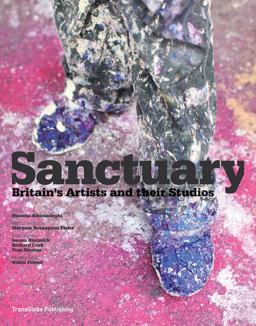 Sanctuary Britain's Artists and Their Studios  9780500977071 Front Cover