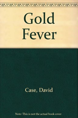 Gold Fever Gold Fever