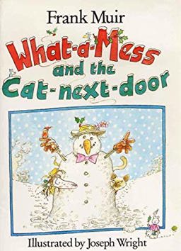 What-A-Mess and the Cat-Next-Door
