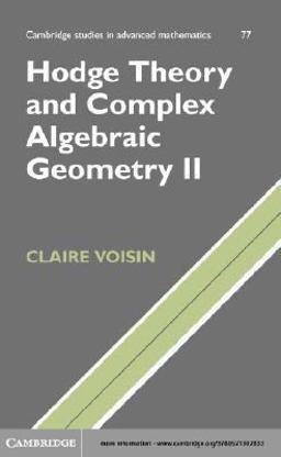 Hodge Theory and Complex Algebraic Geometry II