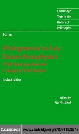 Immanuel Kant: Prolegomena to Any Future Metaphysics