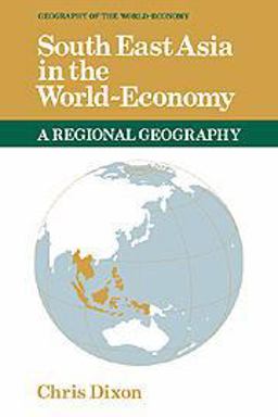 South East Asia in the World-Economy