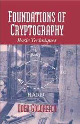 Foundations of Cryptography: Volume 1, Basic Tools