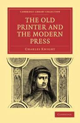 The Old Printer and the Modern Press