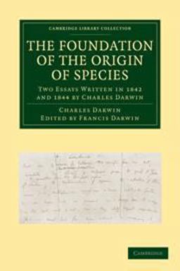 The Foundation of the Origin of Species The Foundation of the Origin of Species