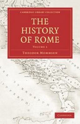 The History of Rome: Volume 1