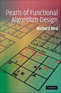 Pearls of Functional Algorithm Design