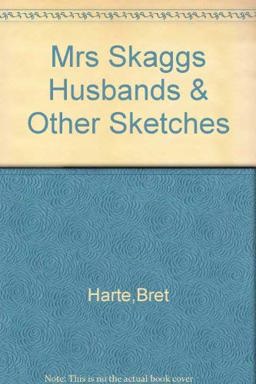 Mrs. Skaggs's Husbands