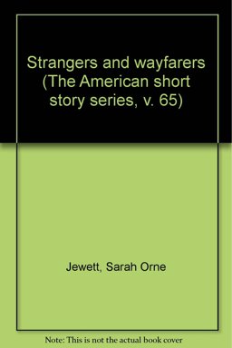 Strangers and Wayfarers