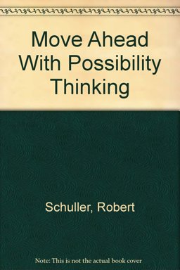 Move Ahead with Possibility Thinking