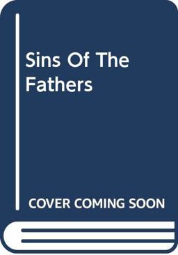 The Sins of the Fathers