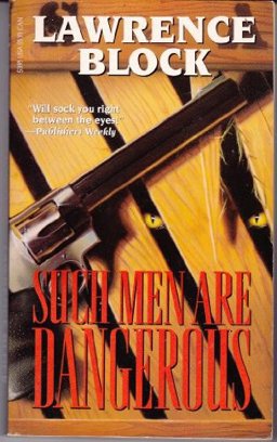 Such Men Are Dangerous