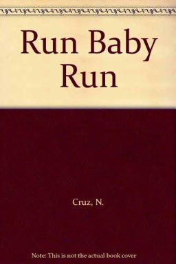 Run Baby Run