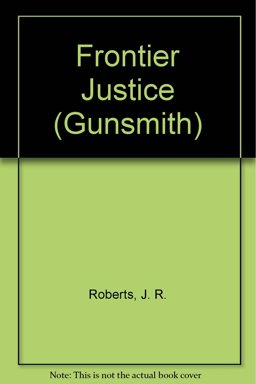 Frontier Justice Frontier Justice