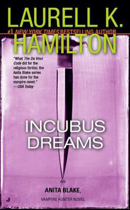Incubus Dreams An Anita Blake, Vampire Hunter Novel  9780515139754 Front Cover
