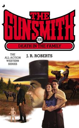 The Gunsmith #399 The Gunsmith #399