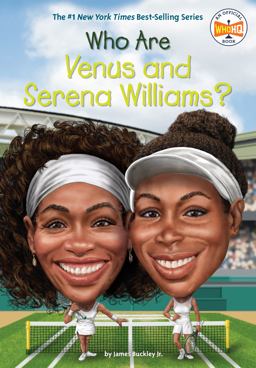 Who Are Venus and Serena Williams?  9780515158038 Front Cover