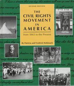 The Civil Rights Movement in America from 1865 to the Present