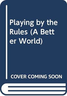 Playing by the Rules