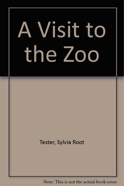 A Visit to the Zoo