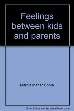Feelings Between Kids and Parents