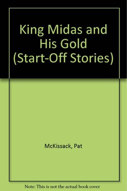 King Midas and His Gold