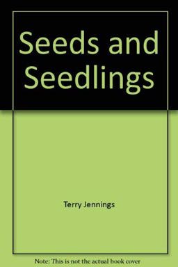 Seeds and Seedlings