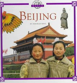 Cities of the World: Beijing
