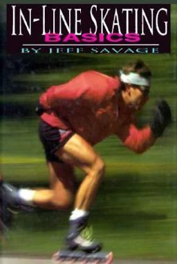 In-Line Skating Basics