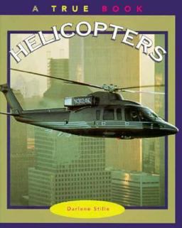True Books: Helicopters