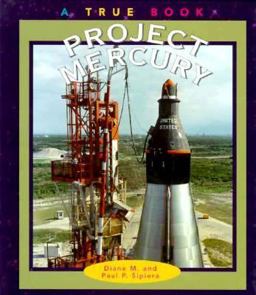 True Books: Project Mercury