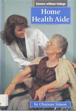 Home Health Aide Home Health Aide