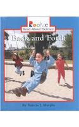 Rookie Read-About Science: Back and Forth