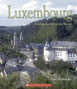 Enchantment of the World: Luxembourg