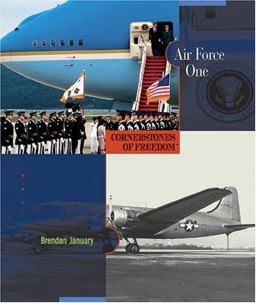Cornerstones of Freedom: Air Force One