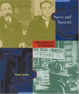 Cornerstones of Freedom: Sacco and Vanzetti