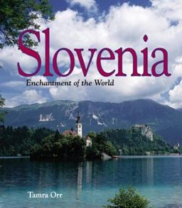 Enchantment of the World: Slovenia
