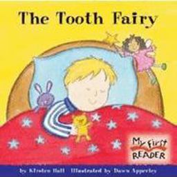The Tooth Fairy (My First Reader)