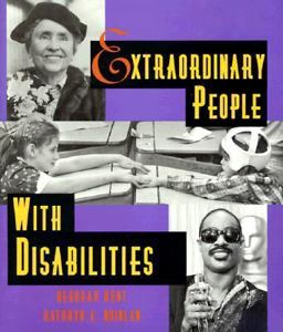 Extraordinary People with Disabilities